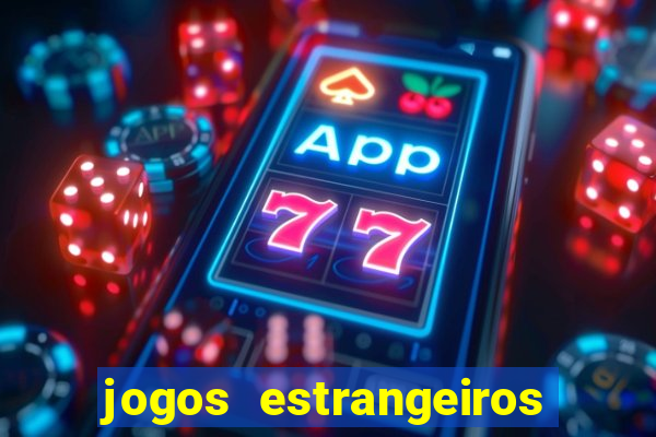 jogos estrangeiros para ganhar dinheiro